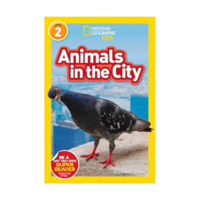 National Geographic Reader: Animals in the City