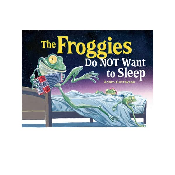 The Froggies Don't Want to Sleep Book